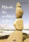 Rituale, die wirklich helfen! (eBook, ePUB)