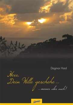 Herr, Dein Wille geschehe... (eBook, PDF) - Haid, Dagmar