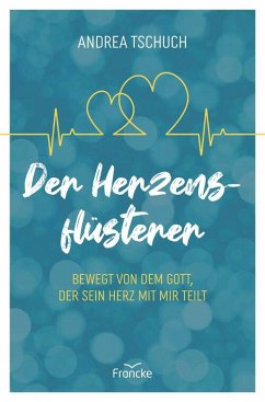 Der Herzensflüsterer (eBook, ePUB) - Tschuch, Andrea