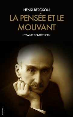 La pensée et le mouvant (eBook, ePUB) - Bergson, Henri