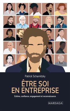 Être soi en entreprise (eBook, ePUB) - Scharnitzsky, Patrick