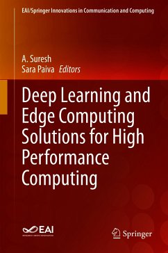 Deep Learning and Edge Computing Solutions for High Performance Computing (eBook, PDF)