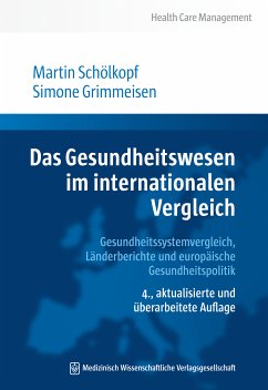 Das Gesundheitswesen im internationalen Vergleich (eBook, ePUB) - Schölkopf, Martin; Grimmeisen, Simone