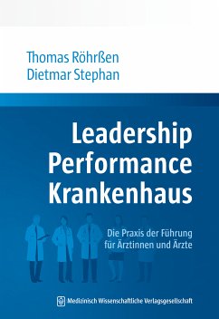 Leadership Performance Krankenhaus (eBook, PDF) - Röhrßen, Thomas; Stephan, Dietmar