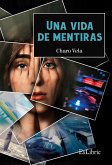 Una vida de mentiras (eBook, ePUB)