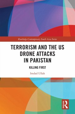 Terrorism and the US Drone Attacks in Pakistan (eBook, PDF) - Ullah, Imdad