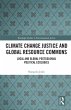 Climate Change Justice and Global... - Bild 1