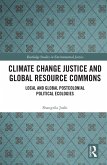 Climate Change Justice and Global Resource Commons (eBook, ePUB)