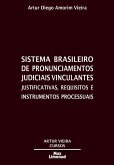 Sistema Brasileiro de Pronunciamentos Judiciais Vinculantes (eBook, ePUB)