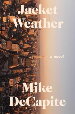 Jacket Weather (eBook, ePUB) - Decapite, Mike