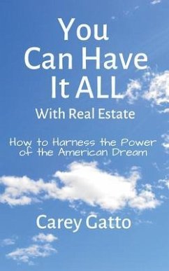 You Can Have It All (eBook, ePUB) - Gatto, Carey