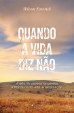 Quando a vida diz não (eBook, ePUB)