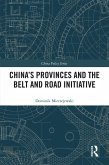 China's Provinces and the Belt and Road Initiative (eBook, ePUB)