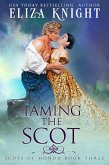 Taming the Scot (Scots of Honor, #3) (eBook, ePUB)