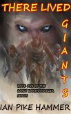 "There Lived Giants" (Early Earth/Monger) (eBook, ePUB)