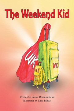 The Weekend Kid (eBook, ePUB) The Weekend Kid (eBook, ePUB)