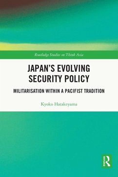 Japan's Evolving Security Policy (eBook, PDF) - Hatakeyama, Kyoko