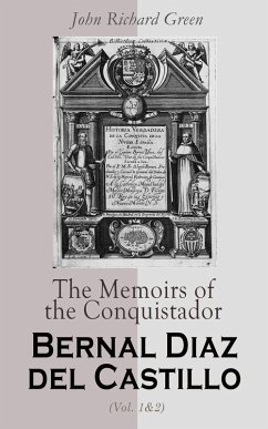 The Memoirs of the Conquistador Bernal Diaz del Castillo (Vol. 1&2) (eBook, ePUB) - Del Castillo, Bernal Díaz