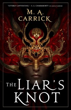 The Liar's Knot (eBook, ePUB) - Carrick, M. A.