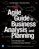 Agile Guide to Business Analysis and Planning, The (eBook, PDF)