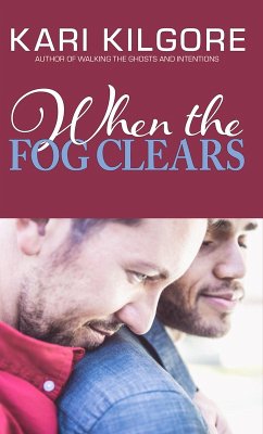 When the Fog Clears (eBook, ePUB) - Kilgore, Kari
