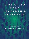 Live Up To Your Leadership Potential (eBook, ePUB)