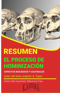 Resumen de El Proceso de Hominización (RESÚMENES UNIVERSITARIOS) (eBook, ePUB) - Fau, Mauricio Enrique