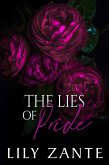 The Lies of Pride (The Seven Sins, #3) (eBook, ePUB) The Lies of Pride (The Seven Sins, #3) (eBook, ePUB)