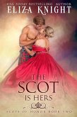 The Scot is Hers (Scots of Honor, #2) (eBook, ePUB)