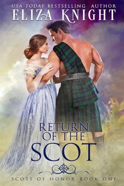 Return of the Scot (Scots of Honor, #1) (eBook, ePUB) - Knight, Eliza