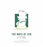 The Ways of Zen (eBook, ePUB) The Ways of Zen (eBook, ePUB)