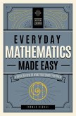 Everyday Mathematics Made Easy (eBook, PDF)