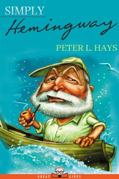 Simply Hemingway (eBook, ePUB) - Hays, Peter L.