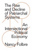 The Rise and Decline of Patriarchal Systems (eBook, ePUB)
