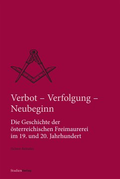 Verbot, Verfolgung und Neubeginn (eBook, ePUB) - Reinalter, Helmut