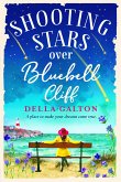 Shooting Stars Over Bluebell Cliff (eBook, ePUB) Shooting Stars Over Bluebell Cliff (eBook, ePUB)