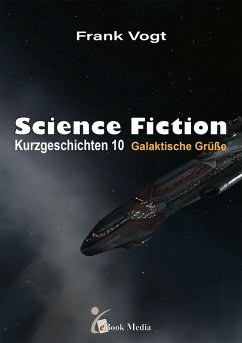 Cover Science Fiction Kurzgeschichten - Band 10 (eBook, PDF)