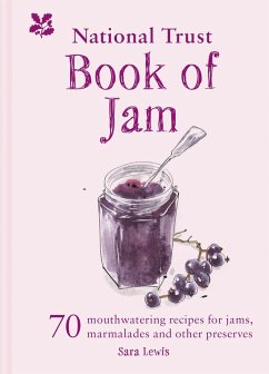 The National Trust Book of Jam (eBook, ePUB) - Lewis, Sara; National Trust Books