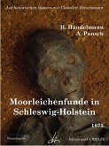 Moorleichenfunde in Schleswig-Holstein (eBook, ePUB) Moorleichenfunde in Schleswig-Holstein (eBook, ePUB)