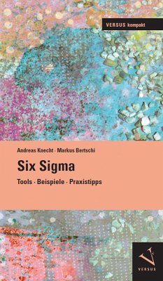 Six Sigma (eBook, PDF) - Knecht, Andreas; Bertschi, Markus