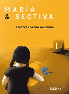 María y Sectiva (eBook, ePUB) - Lozano Aguilera, Sectiva