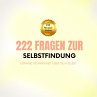 222 Fragen zur Selbstfindung: Erfahre... - Bild 1
