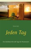 Jeden Tag (eBook, ePUB)