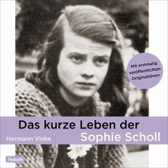 Das kurze Leben der Sophie Scholl (MP3-Download) - Vinke, Hermann