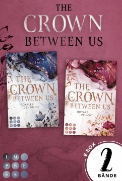 Sammelband der romantischen Romance-Dilogie »The Crown Between Us« (Die 