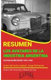 Resumen de Los Avatares de la Industria Argentina de Jorge Schvarzer (RESÚMENES UNIVERSITARIOS) (eBook, ePUB)