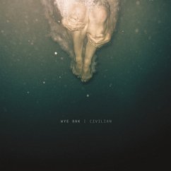 Civilian - Wye Oak