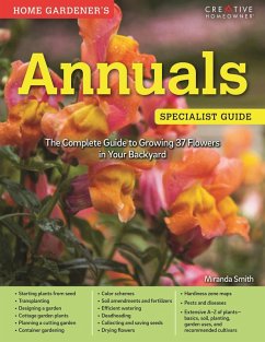 Home Gardener's Annuals (eBook, ePUB) - Smith, Miranda