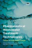 Pharmaceutical Wastewater Treatment Technologies: (eBook, ePUB) Pharmaceutical Wastewater Treatment Technologies: (eBook, ePUB)