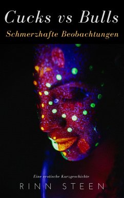 Cover Cucks vs. Bulls: Schmerzhafte Beobachtungen (eBook, ePUB)